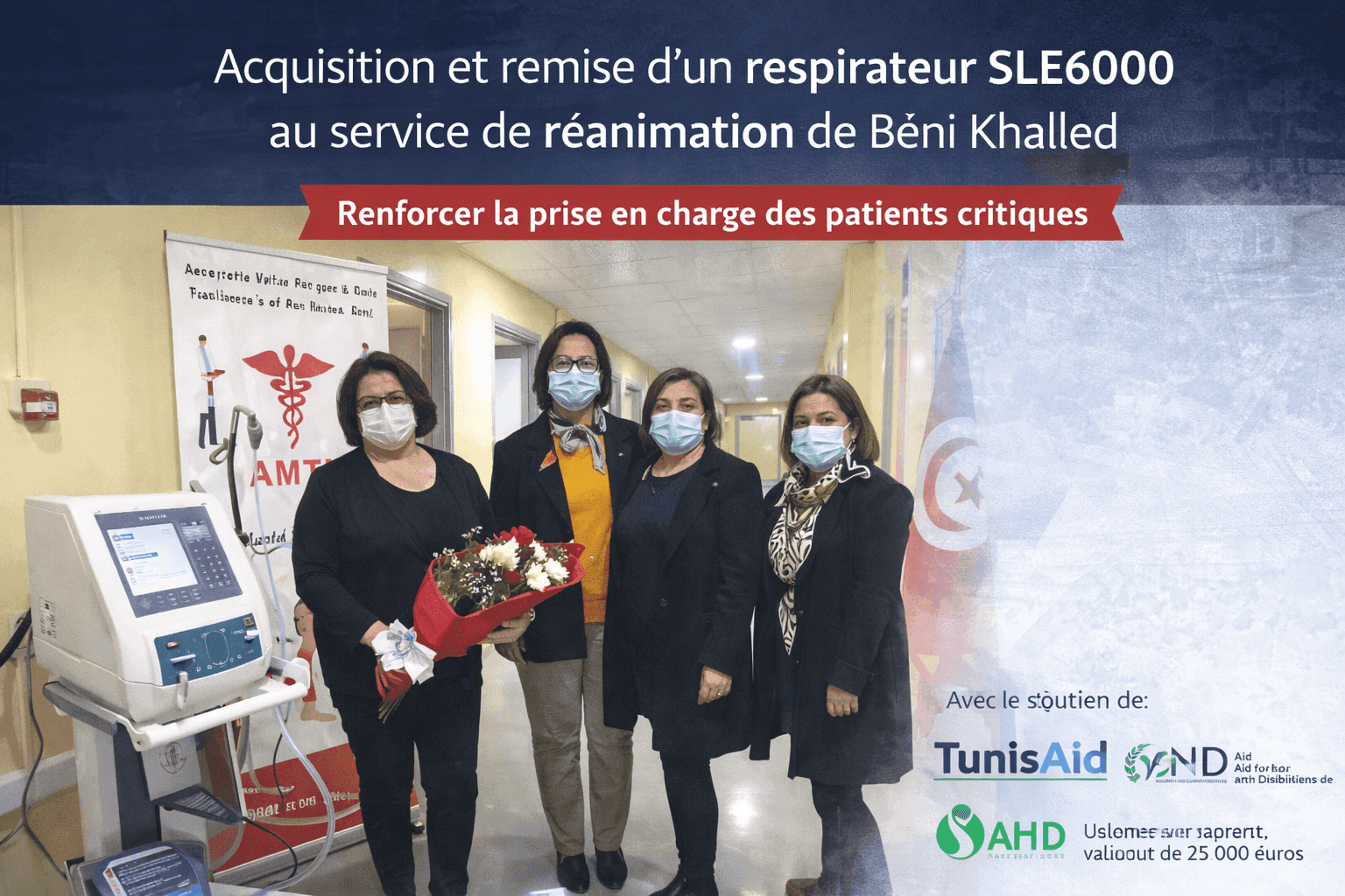 Acquisition et remise d’un respirateur SLE6000 au service de réanimation de Bab saâdoun 